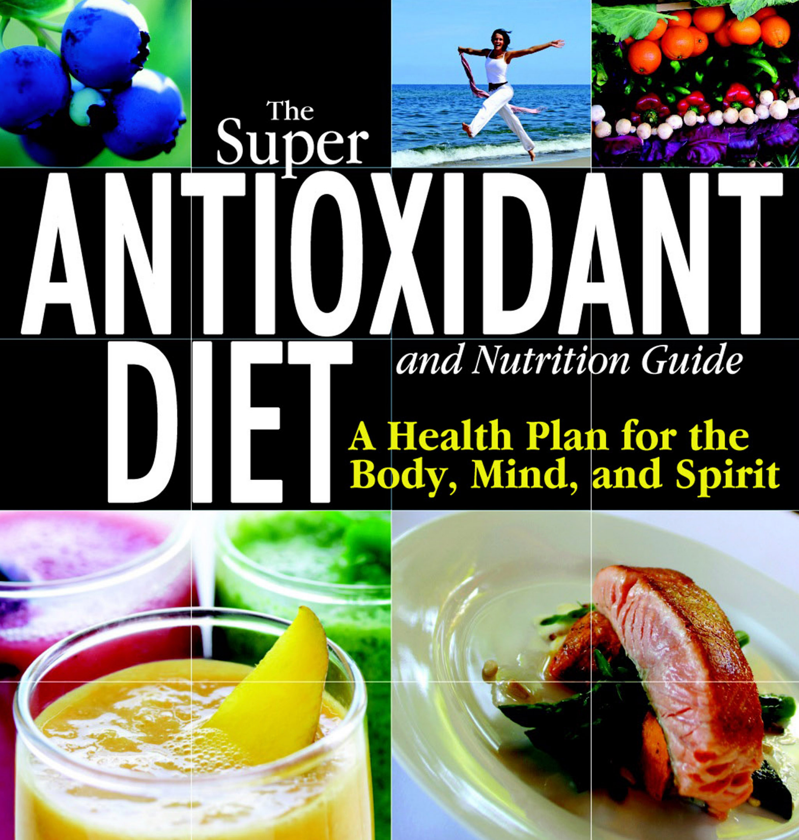 The Super Antioxidant Diet Ebook